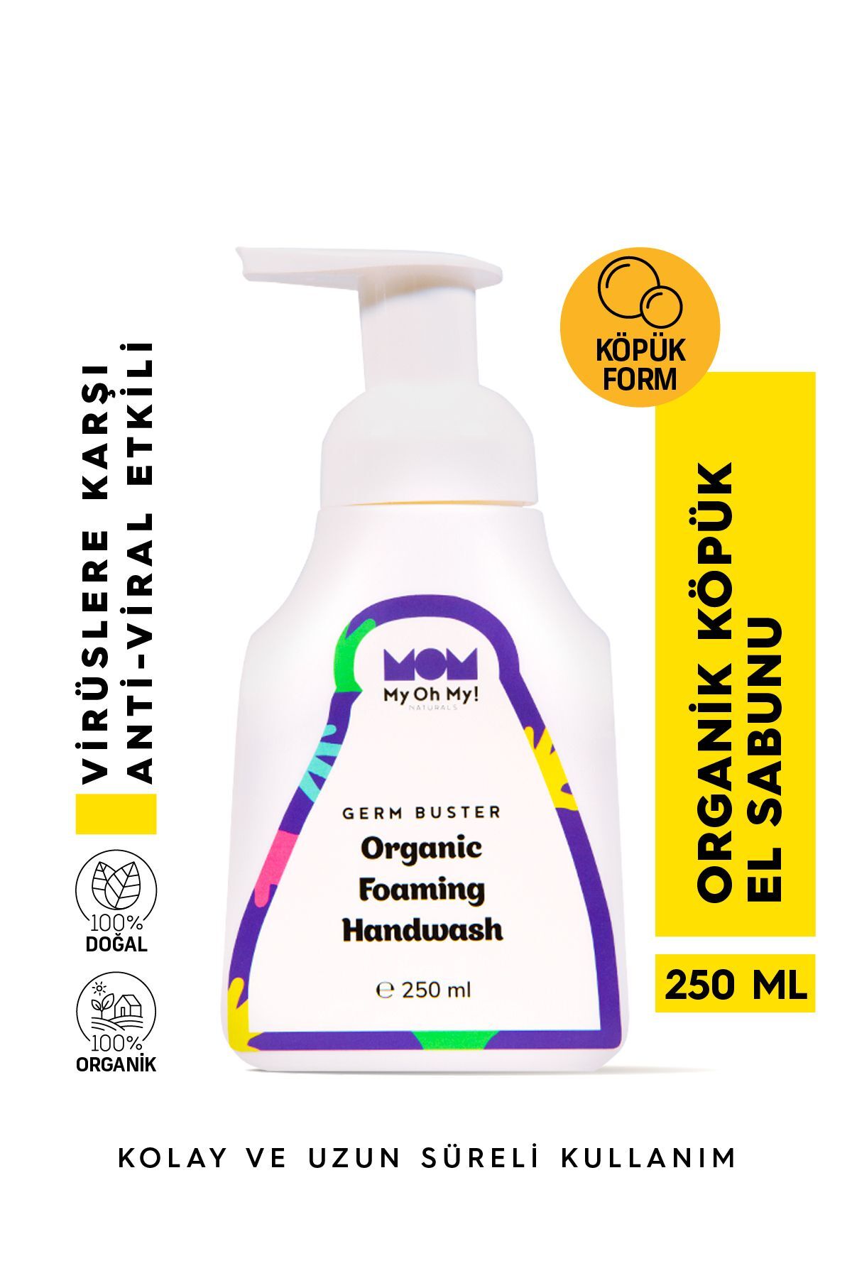 My Oh My! Naturals Organic Germ Buster Foaming Handwash | Organik Köpük Çocuk El Sabunu