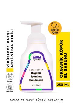 My Oh My! Naturals Organic Germ Buster Foaming Handwash | Organik Köpük Çocuk El Sabunu